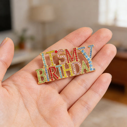 Rainbow Crystal “It’s My Birthday” Brooch